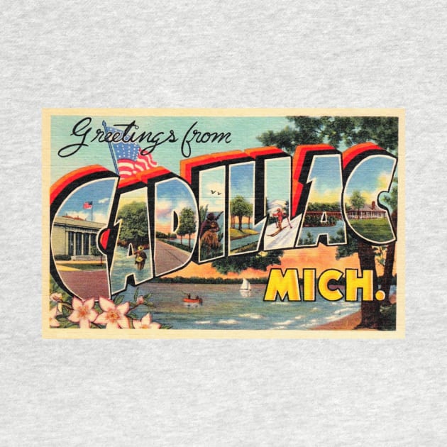 Greetings from Cadillac, Michigan - Vintage Large Letter Postcard by Naves